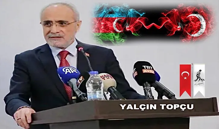 Yalçın Topçu’dan Herhavadis’e ‘Azerbaycan